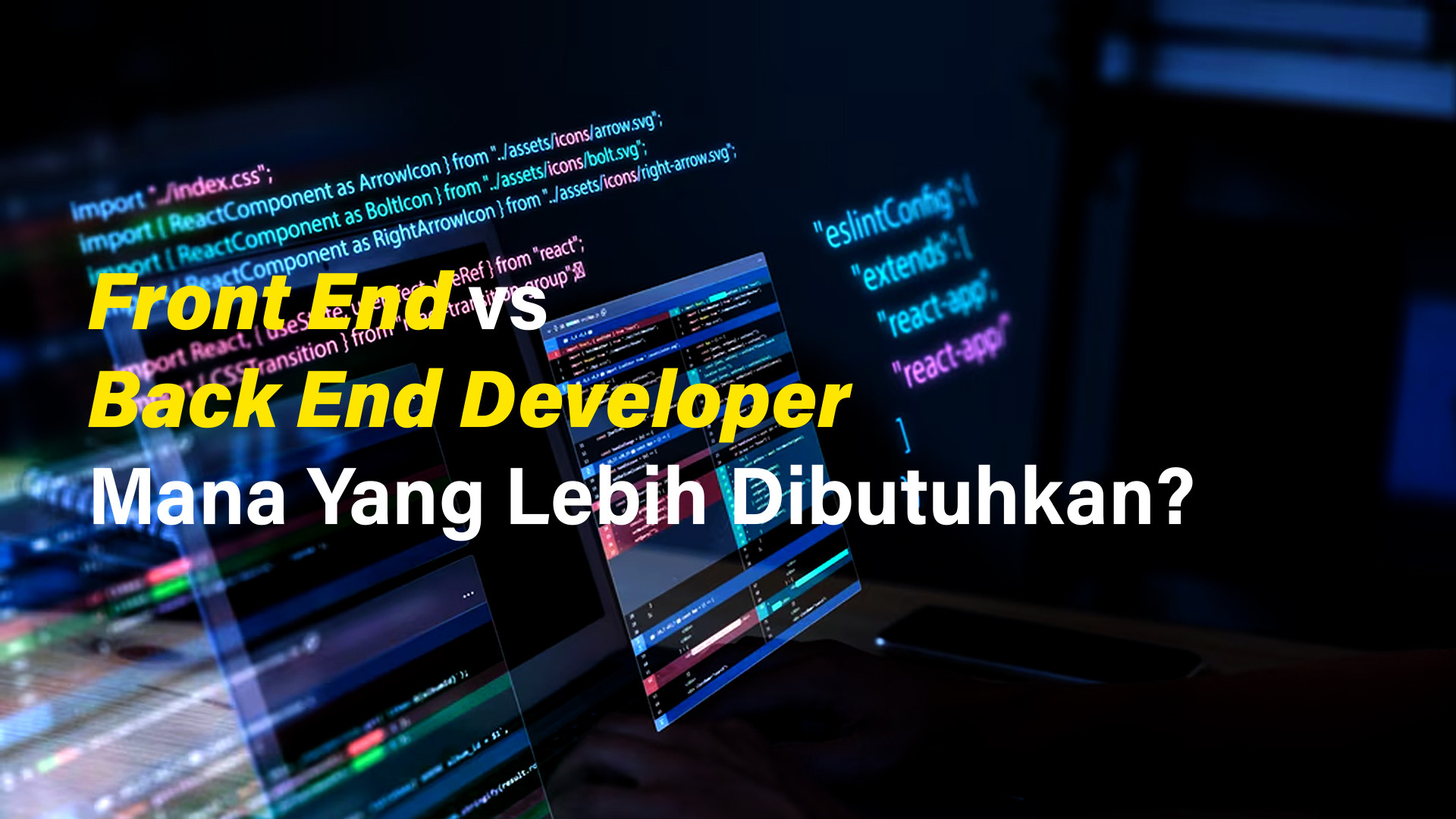 APA ITU FRONT END & BACK END DEVELOPER